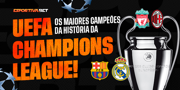 Os Maiores Campeões da História da UEFA Champions League
