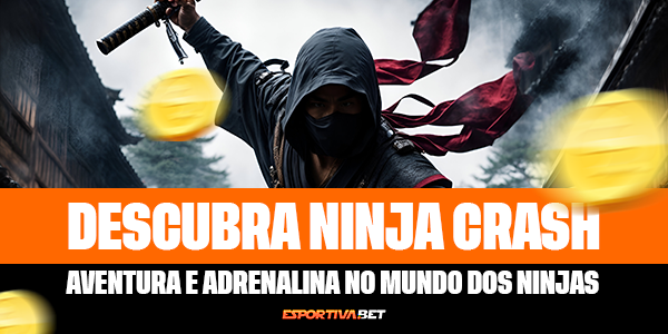 Descubra Ninja Crash: Aventura e Adrenalina no Mundo dos Ninjas