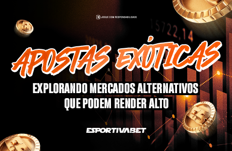 Apostas Exóticas: Explorando Mercados