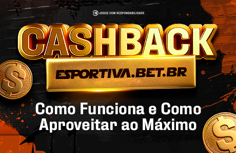 Cashback na Esportiva Bet