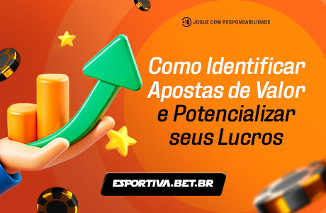 Como Identificar Apostas de Valor