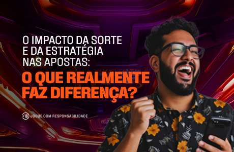 O Impacto da Sorte e da Estratégia nas Apostas