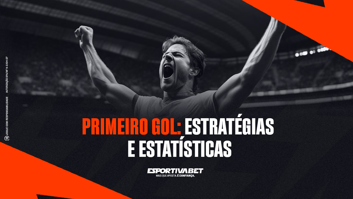 Primeiro gol: estratégias e estatísticas