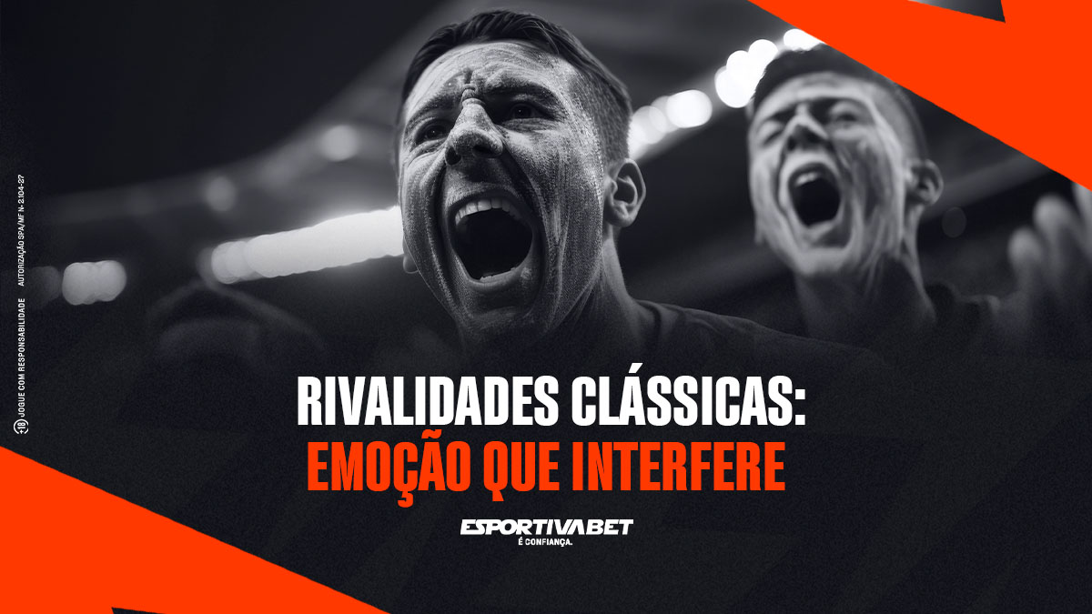 Rivalidades clássicas: emoção que interfere