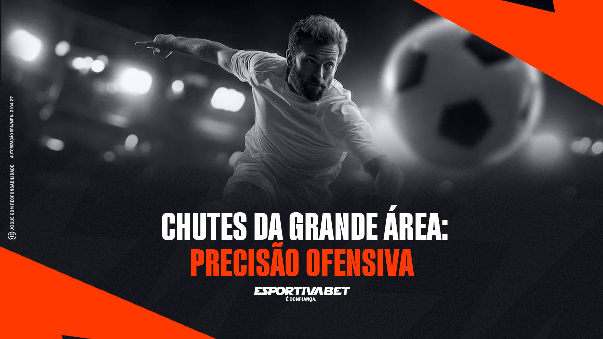 Chutes da grande área: precisão ofensiva