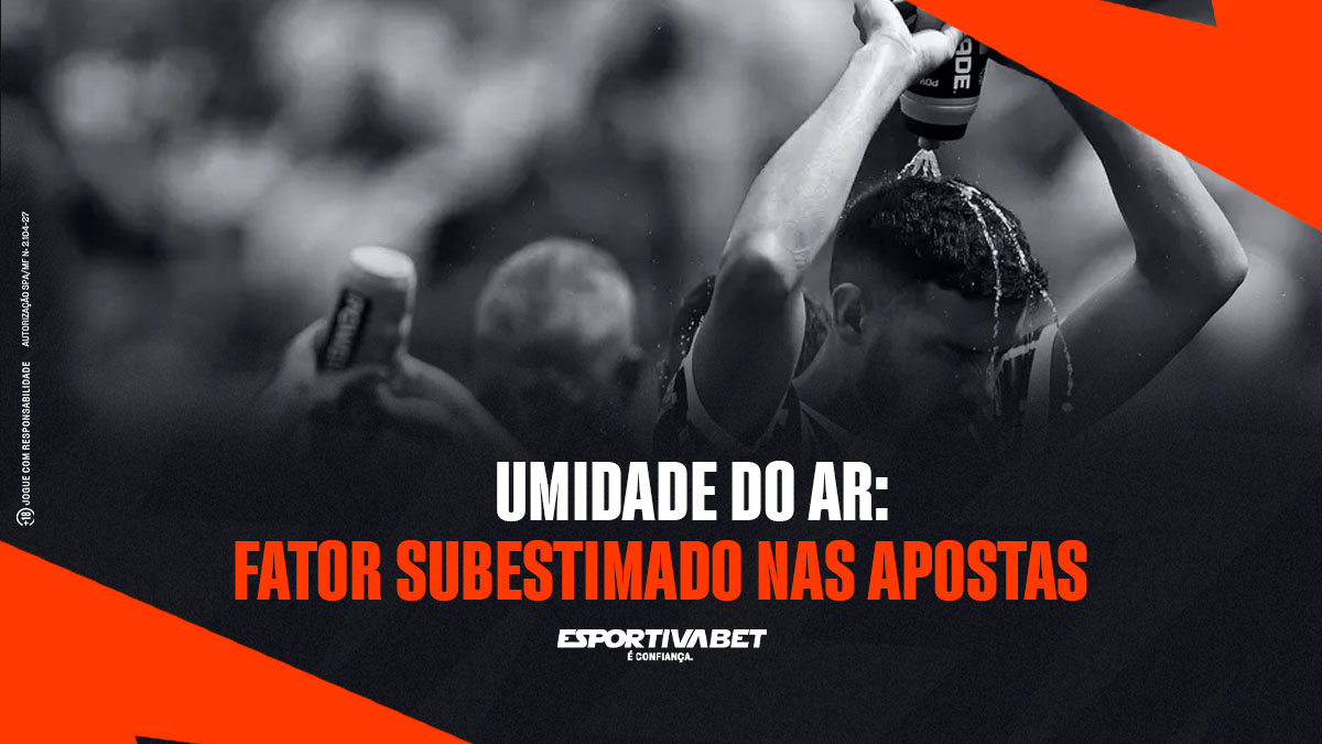 Umidade do ar: fator subestimado nas apostas