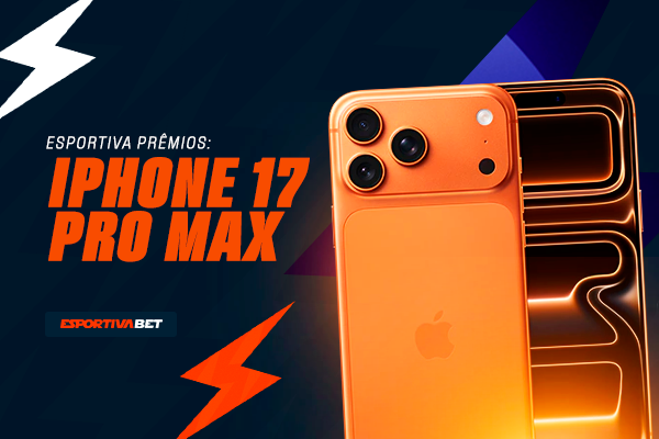 iPhone 17 Pro Max – Todo mês!