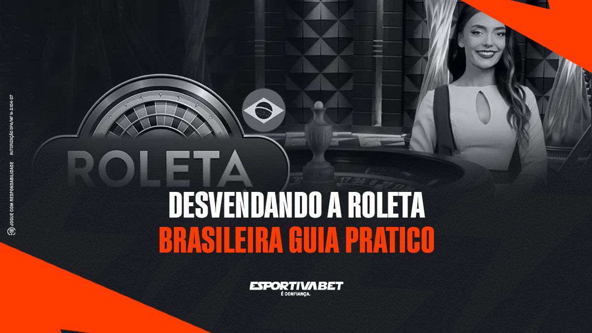 Desvendando a Roleta Brasileira: Guia Prático Completo
