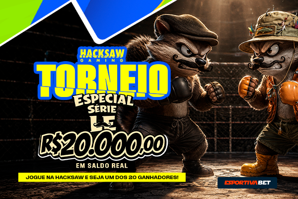Torneio Hacksaw: R$20.000 em Saldo