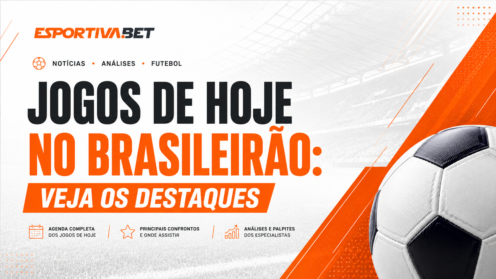 Jogos de hoje no Brasileirão: veja os destaques