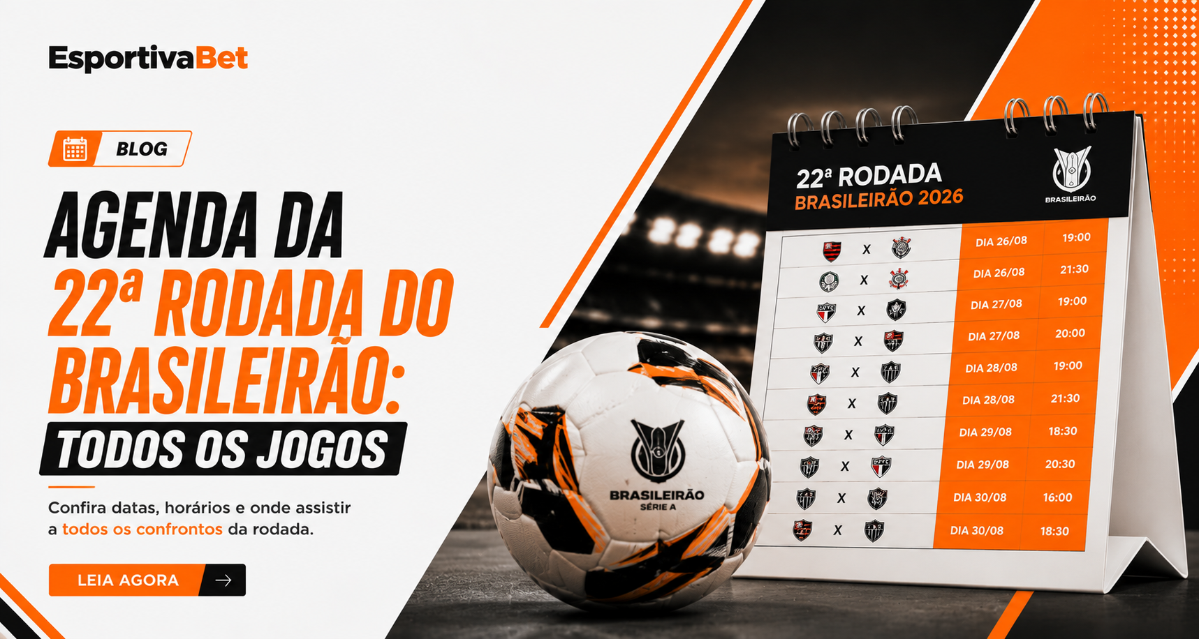 Agenda da 22ª Rodada do Brasileirão: Todos os Jogos