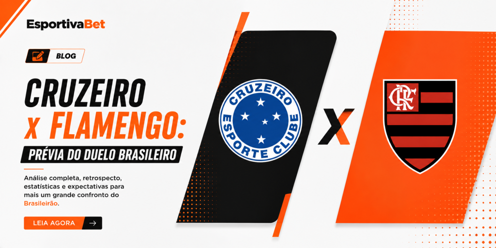 Cruzeiro x Flamengo: Prévia do Duelo Brasileiro