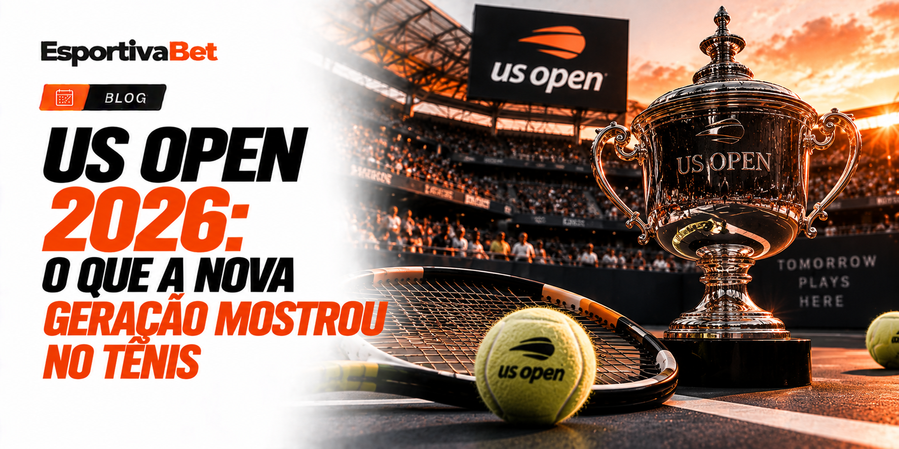 US Open 2026: O Que a Nova Geração Mostrou no Tênis
