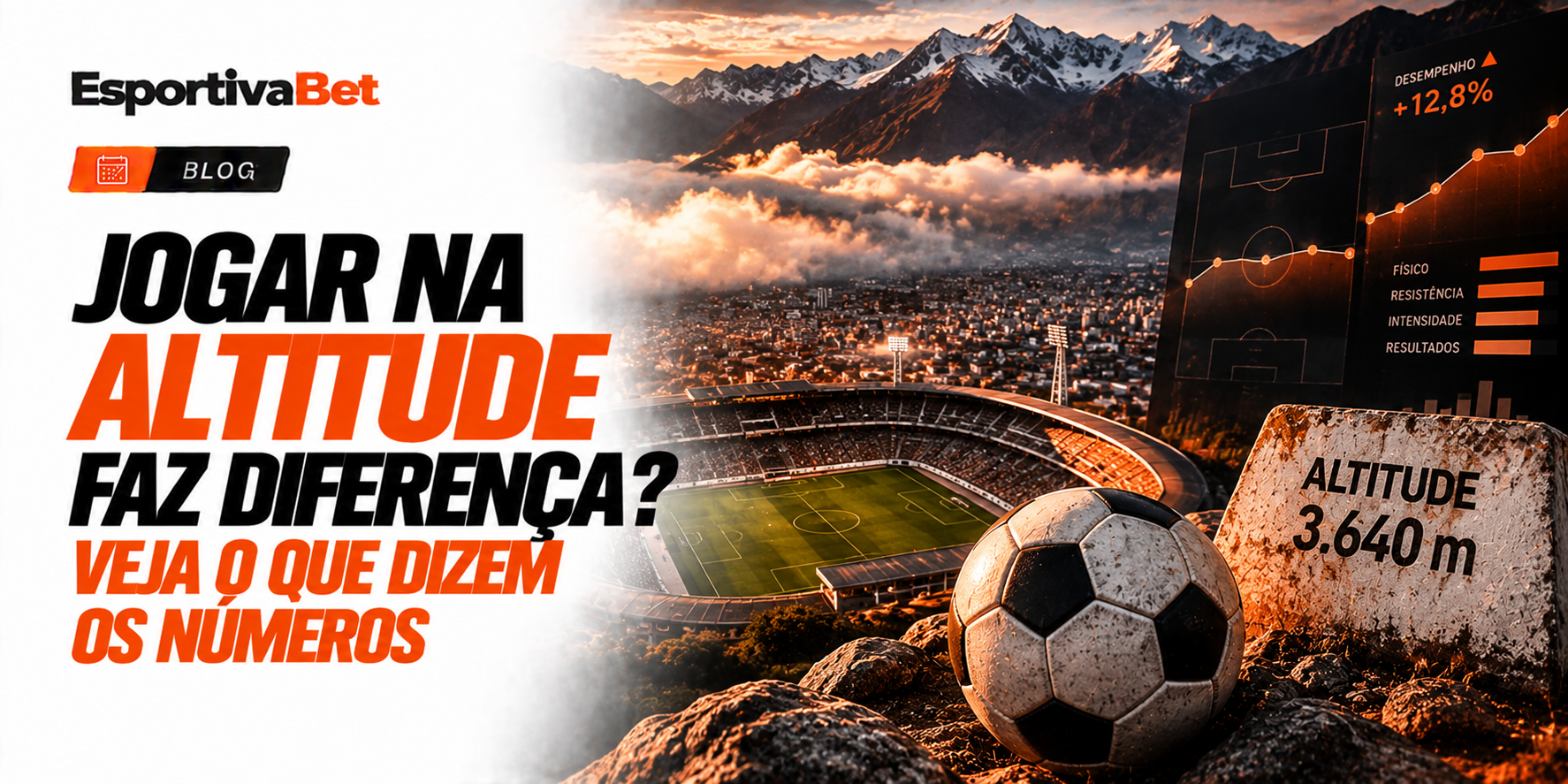 Jogar na Altitude Faz Diferença? Veja o Que Dizem os Números