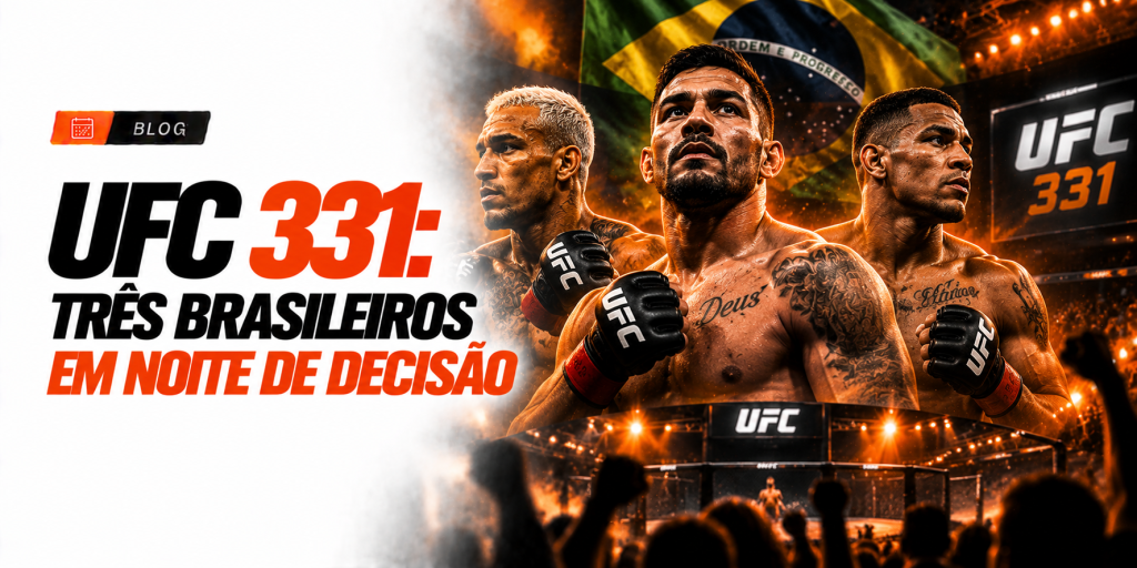 UFC 331: Três Brasileiros em Noite de Decisão